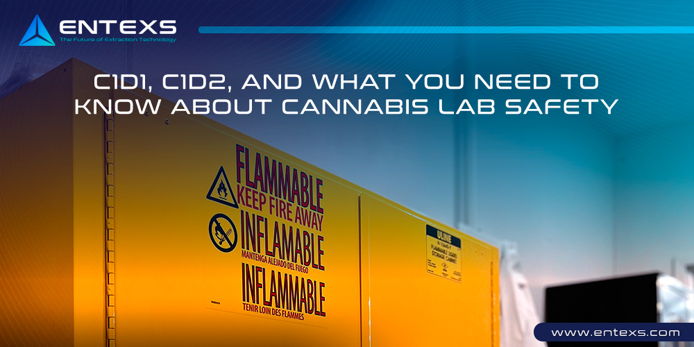 C1D1 C1D2 and What You Need to Know About Cannabis Lab Safety