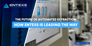 The Future of Automated Extraction: How ENTEXS is Leading the Way
