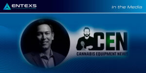 ENTEXS in the Media - Cannabis Equipment News